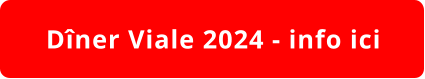 Dîner Viale 2024 - info ici